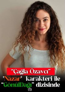 Gonul Dagi dizisi Nazar kimdir Kadirle evlenecekmi 1